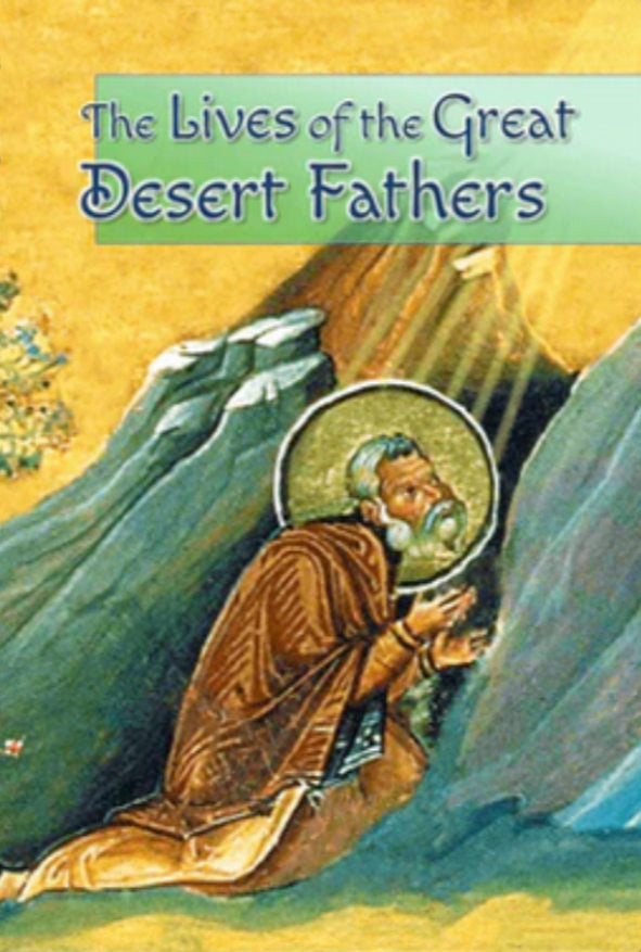 The Lives of the Great Desert Fathers