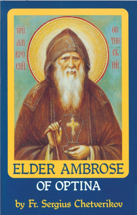 Elder Ambrose of Optina