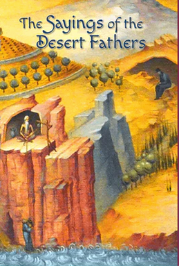 The Sayings of the Desert Fathers
